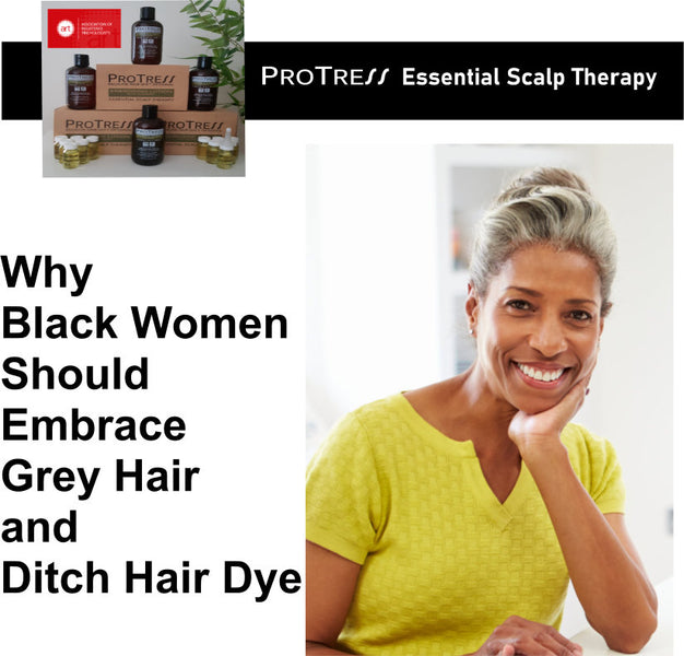 Why Black Women Should Embrace Grey Hair and Ditch Hair Dye
